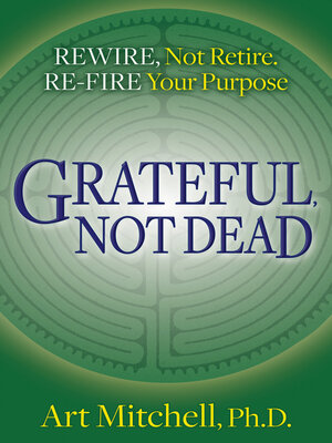 cover image of Grateful, Not Dead